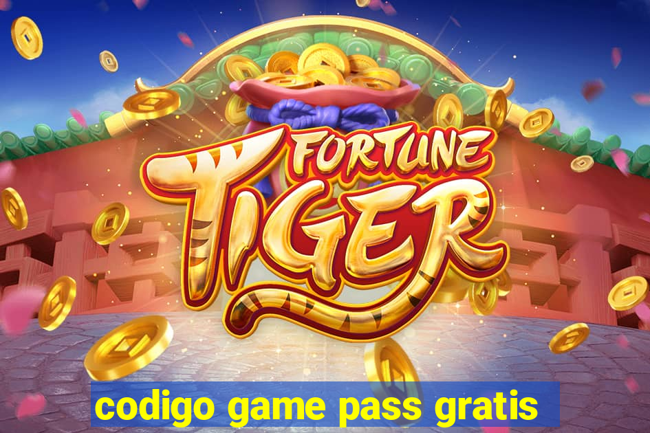 codigo game pass gratis